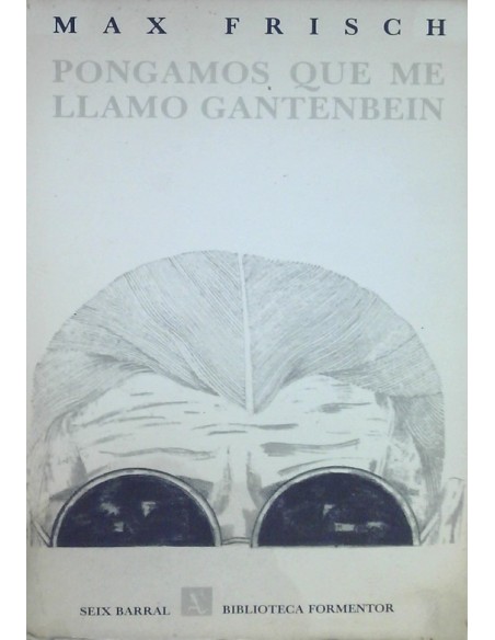 Pongamos que me llamo Gantenbein (Usado) Pongamos que me llamo Gantenbein (Usado)