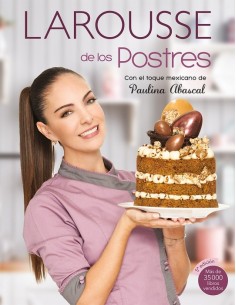 Larousse de los postres (Nuevo)