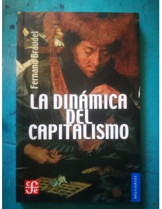 La dinámica del Capitalismo (Usado)