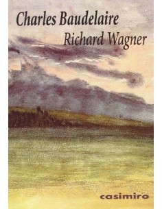 Richard Wagner (Baudelaire) (Nuevo)