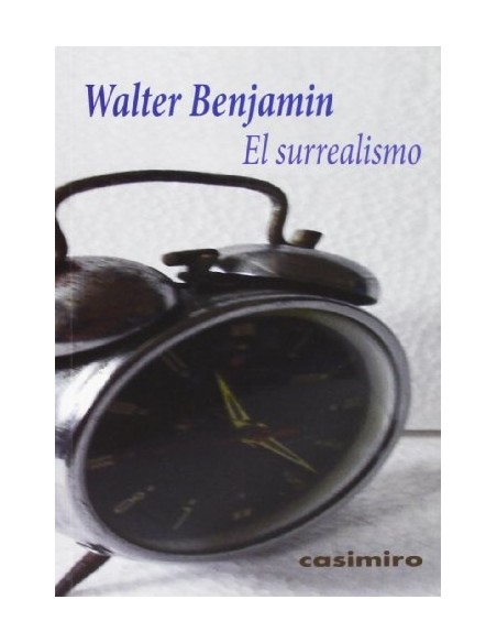 El surrealismo (Benjamin) (Nuevo)