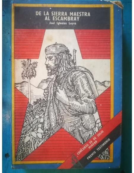 De la sierra maestra al Escambray (Usado) De la sierra maestra al Escambray (Usado)