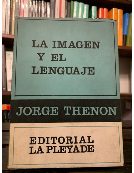 La imagen y el lenguaje (Usado) La imagen y el lenguaje (Usado)