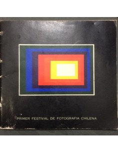 Primer festival de fotografía chilena. Julio-Agosto 1972 (Usado)