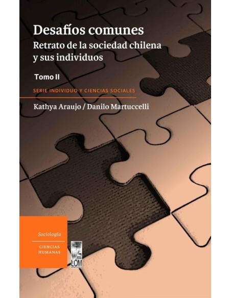 Desafíos comunes. Retrato de la sociedad chilena y sus individuos. Tomo II (Usado)
