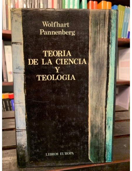 Teoría de la ciencia y teología (Usado)