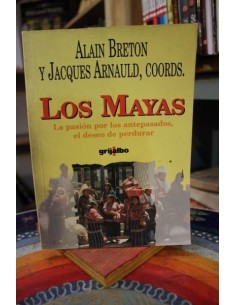 Los mayas La pasión por los antepasados (Usado)