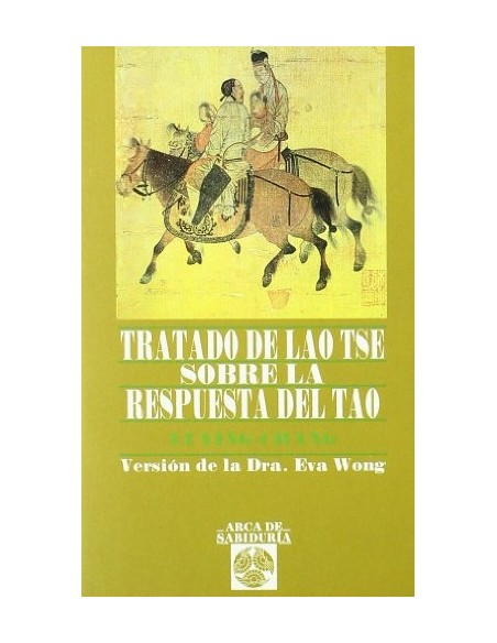 Tratado de Lao Tse sobre la respuesta del Tao (Usado)