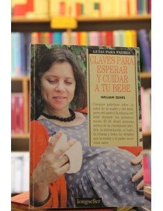 Claves para esperar y cuidar a tu bebe (Usado)