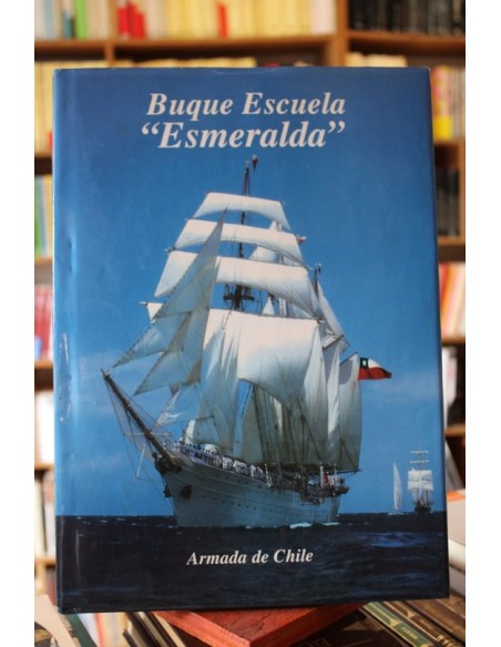 Buque Escuela Esmeralda (Usado) Buque Escuela Esmeralda (Usado)