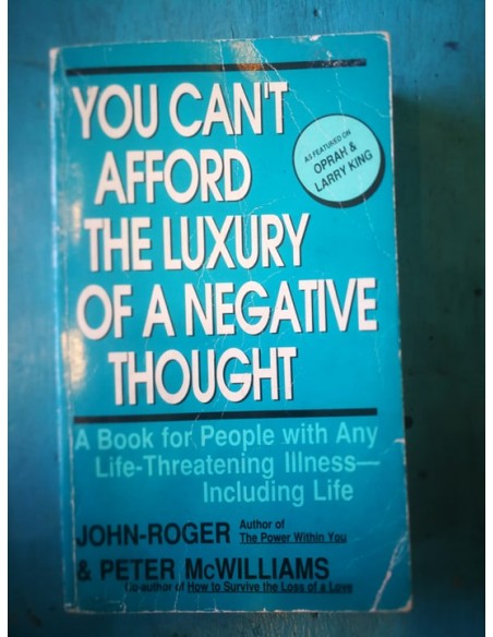 You cant afford the luxury of a negative thought (Usado)