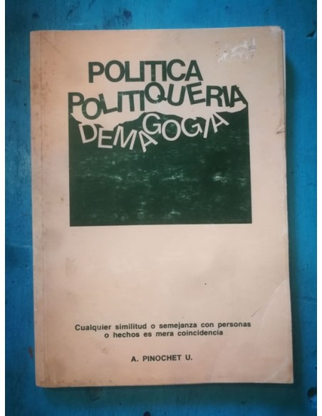 Política politiquería demagogia (Usado) Política politiquería demagogia (Usado)