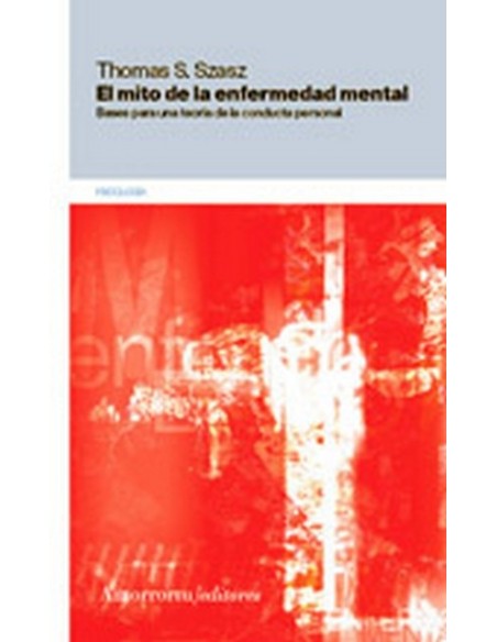 El mito de la enfermedad mental (Nuevo)