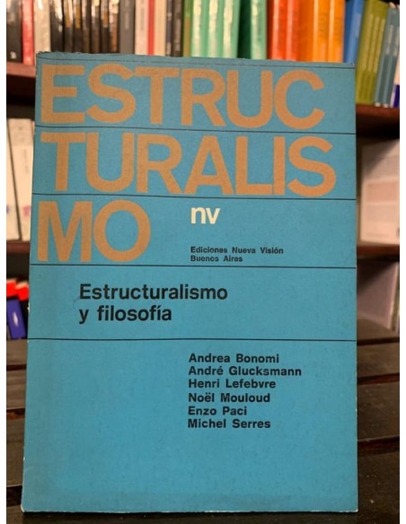 Estructuralismo y filosofía (Usado) Estructuralismo y filosofía (Usado)