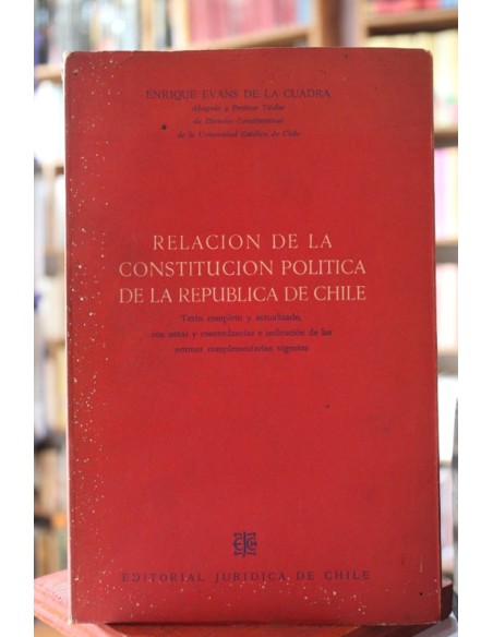 Relación de la constitución política de la república de Chile (Usado)