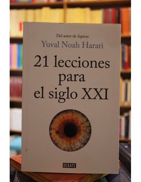 21 lecciones para el siglo XXI (Usado) 21 lecciones para el siglo XXI (Usado)
