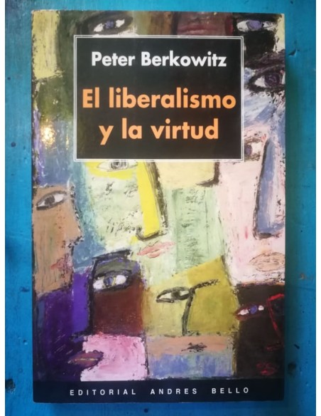 El liberalismo y la virtud (Usado) El liberalismo y la virtud (Usado)