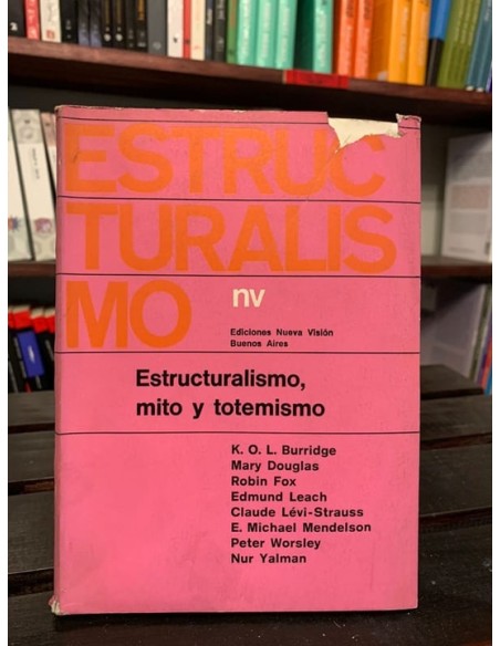 Estructuralismo, mito y totemismo (Usado) Estructuralismo, mito y totemismo (Usado)