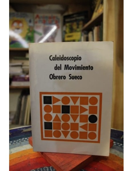 Caleidoscopio del movimiento obrero sueco (Usado) Caleidoscopio del movimiento obrero sueco (Usado)