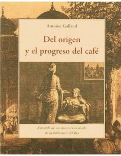 Del origen y el progreso del café (Nuevo)