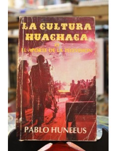 La cultura huachaca (Usado)