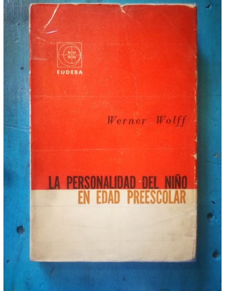 La personalidad del niño en la edad preescolar (Usado) La personalidad del niño en la edad preescolar (Usado)