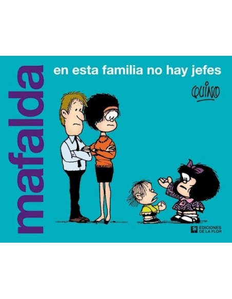 Mafalda en esta familia no hay jefes (Nuevo)