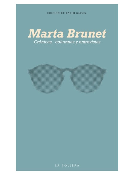 Marta Brunet. Crónicas, columnas y entrevistas (Usado) Marta Brunet. Crónicas, columnas y entrevistas (Usado)