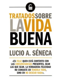 Tratados sobre la vida buena (Nuevo)