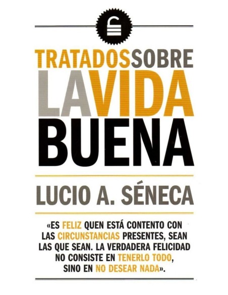Tratados sobre la vida buena (Nuevo) Tratados sobre la vida buena (Nuevo)