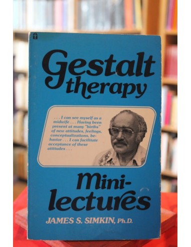 Gestalt therapy mini-lectures...