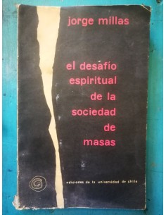 El desafió espiritual de la sociedad de masas (Usado)