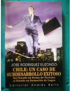 Chile: un caso de subdesarrollo exitoso (Usado)