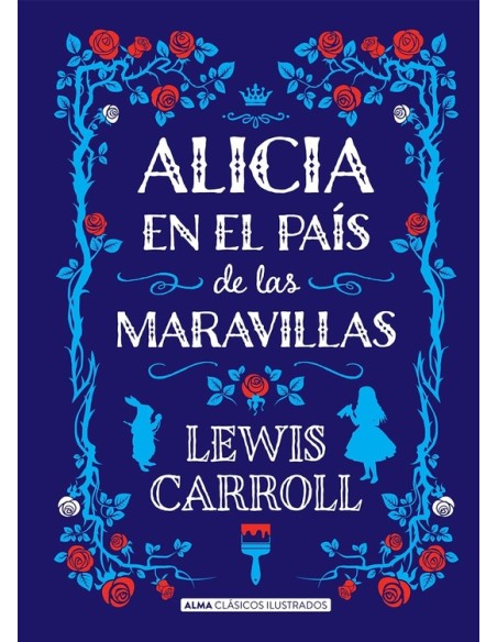 Alicia en el país de las maravillas (Alma) (Nuevo) Alicia en el país de las maravillas (Alma) (Nuevo)