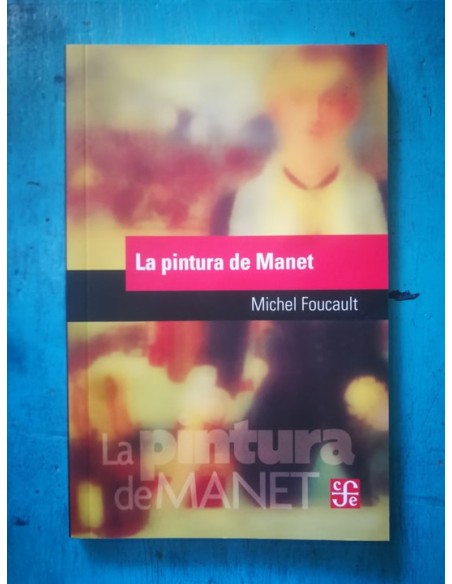 La pintura de Manet (Usado)