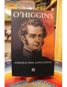O'Higgins. Una novela (Nuevo)