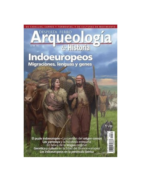 Desperta Ferro Arqueología e Historia n.º 33 Indoeuropeos migraciones, lenguas y genes (Nuevo)