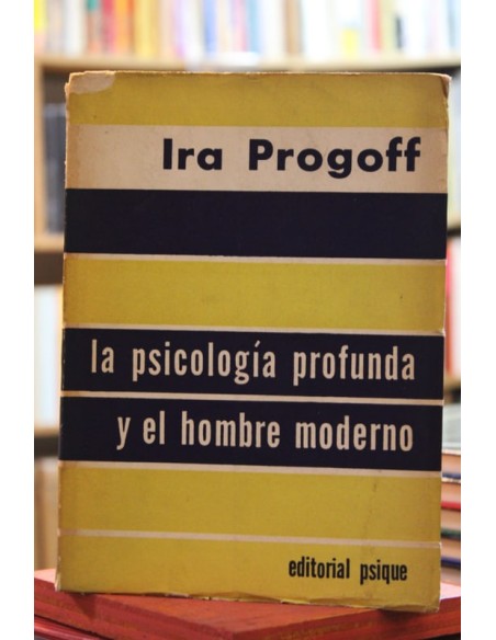 La psicología profunda y el hombre moderno (Usado) La psicología profunda y el hombre moderno (Usado)