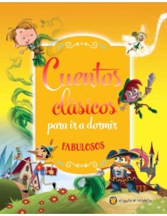 Cuentos clásicos para ir a dormir. Fabulosos (Nuevo)