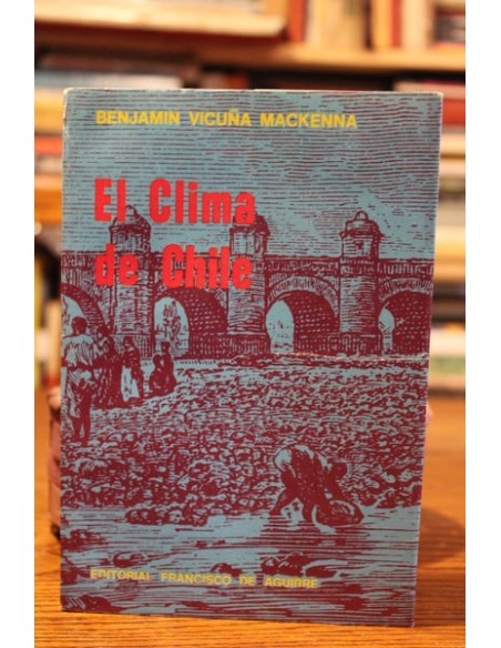 El clima de Chile (Usado) El clima de Chile (Usado)