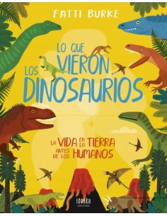 Lo que vieron los dinosaurios (Nuevo)