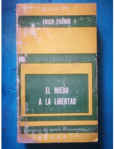 El miedo a la libertad (Usado)