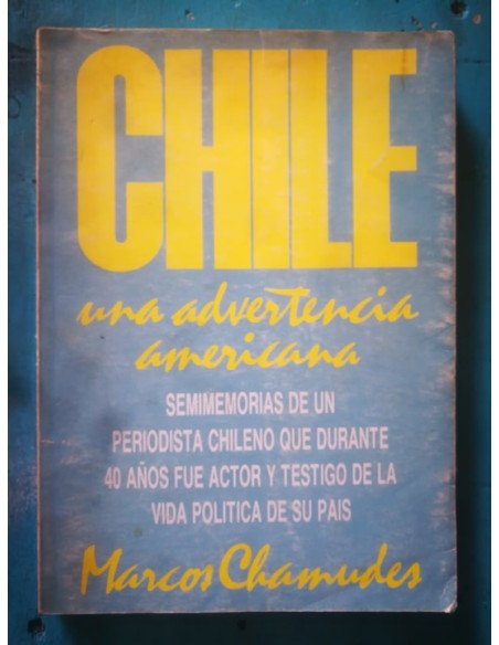 Chile una advertencia americana (Usado) Chile una advertencia americana (Usado)