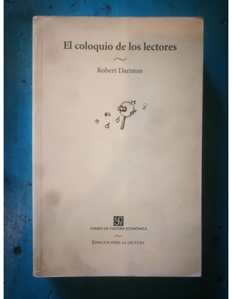 El coloquio de los lectores (Usado) El coloquio de los lectores (Usado)
