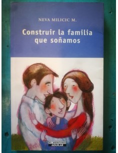 Construir la familia que soñamos (Usado)