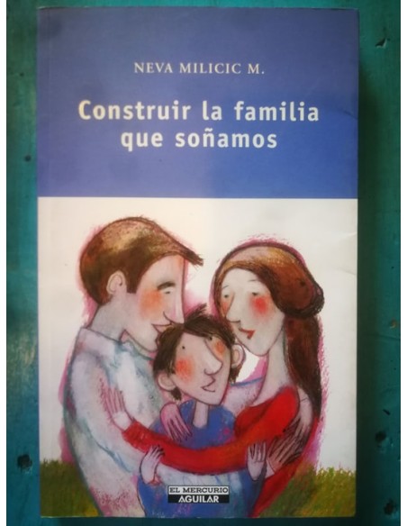 Construir la familia que soñamos (Usado) Construir la familia que soñamos (Usado)