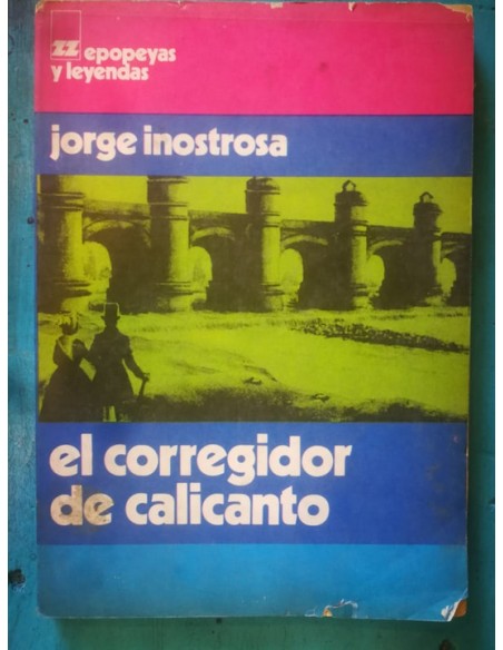 El corregidor de calicanto (Usado) El corregidor de calicanto (Usado)