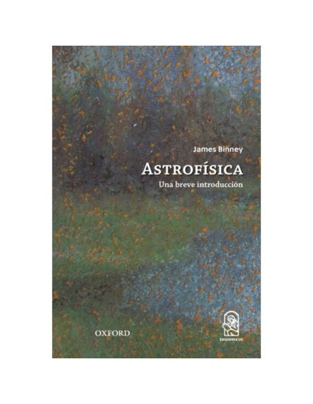 Astrofísica. Una breve introducción (Nuevo) Astrofísica. Una breve introducción (Nuevo)