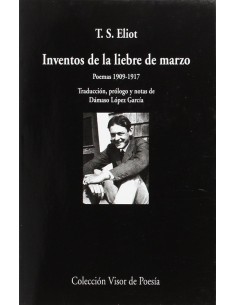 Inventos de la liebre de marzo. Poemas (1909-1917) (Nuevo)