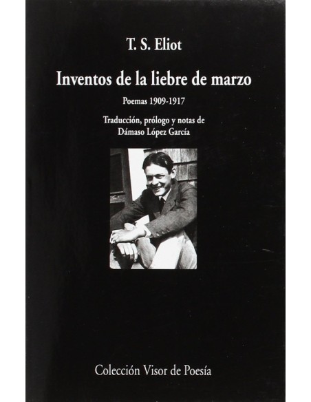 Inventos de la liebre de marzo. Poemas (1909-1917) (Nuevo) Inventos de la liebre de marzo. Poemas (1909-1917) (Nuevo)